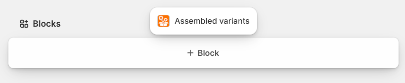 Shopify admin add assembled variants block